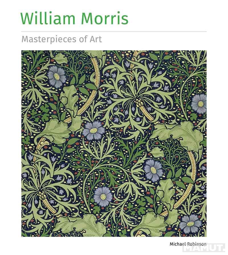 WILLIAM MORRIS MASTERPIECES OF ART 