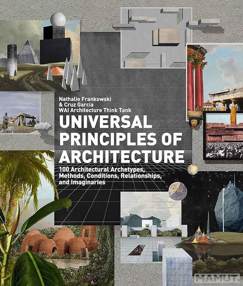 UNIVERSAL PRINCIPLES OF ARCHITECTURE 