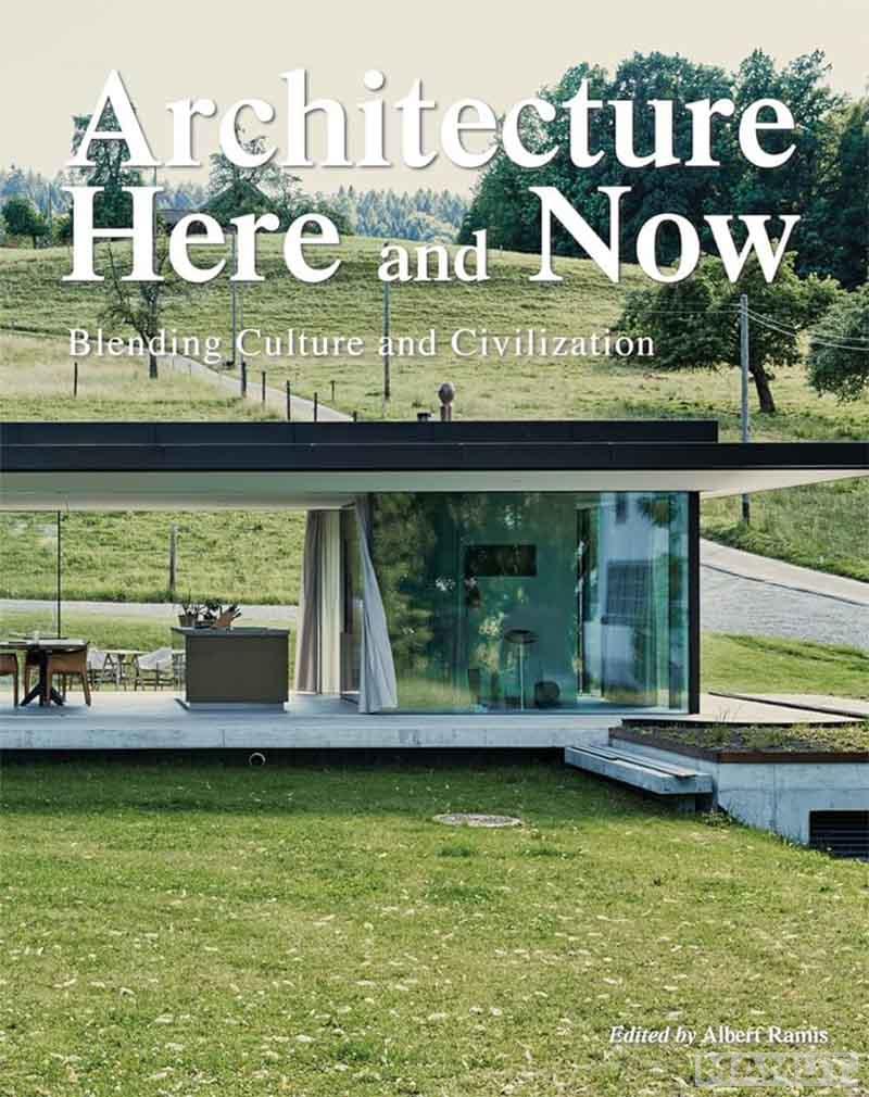 ARCHITECTURE HERE AND NOW 