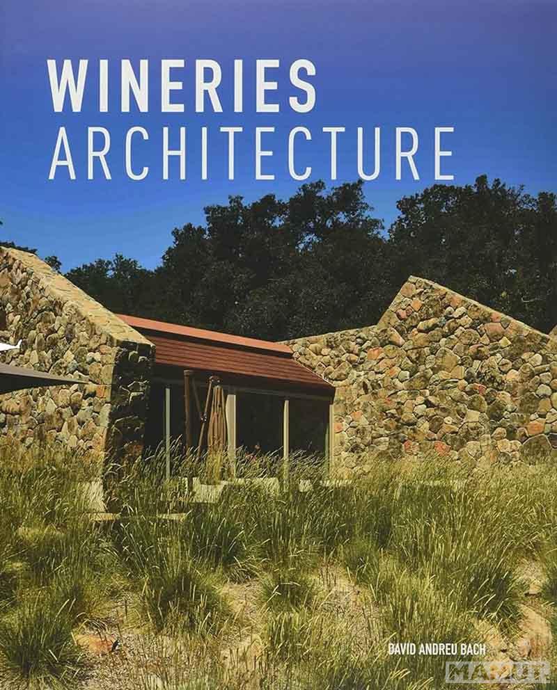 WINERIES ARCHITECTURE 