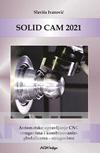 SOLID CAM 2021 - AUTOMATSKO UPRAVLJANJE CNC STRUGOVIMA I KOMBINOVANIM <br />
GLODALICAMA STRUGOVIMA 