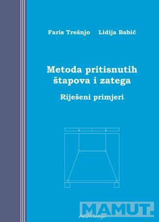 METODA PRITISNUTIH ŠTAPOVA I ZATEGA – RIJEŠENI PRIMERI 