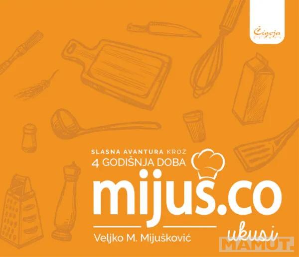 MIJUS.CO UKUSI: SLASNA AVANTURA KROZ 4 GODIŠNJA DOBA 