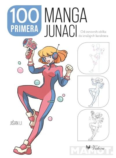 MANGA JUNACI - OD OSNOVNIH OBLIKA DO IZRAŽAJNIH KARAKTERA 