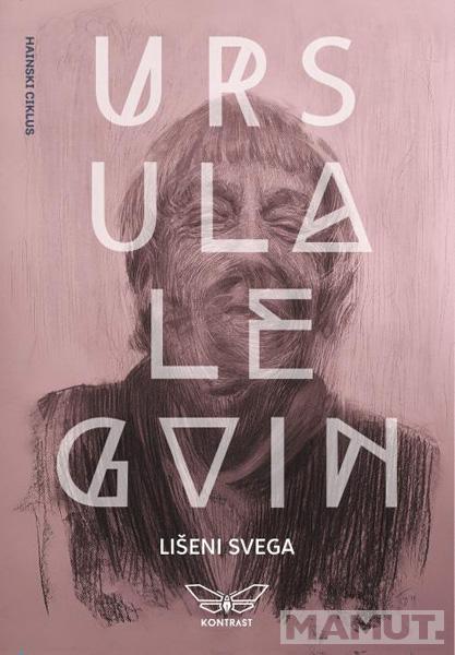 LIŠENI SVEGA 