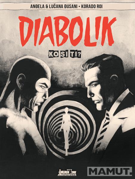 DIABOLIK - KO SI TI? 