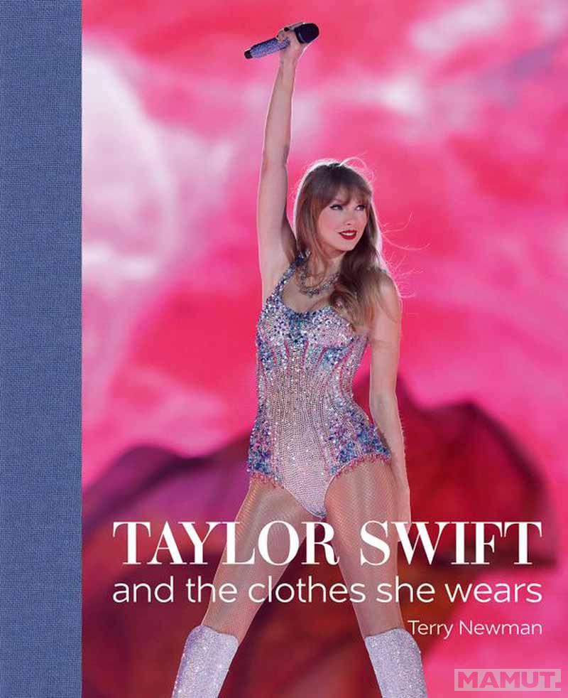 TAYLOR SWIFT And the Clothes She Wears 