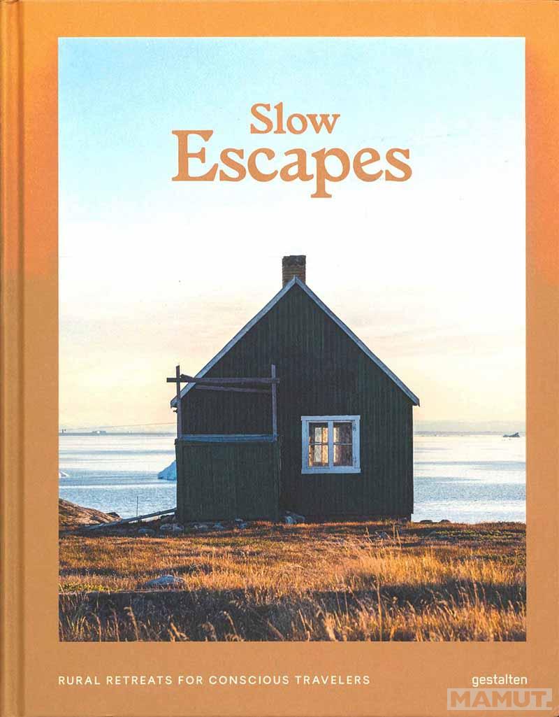 SLOW ESCAPES 