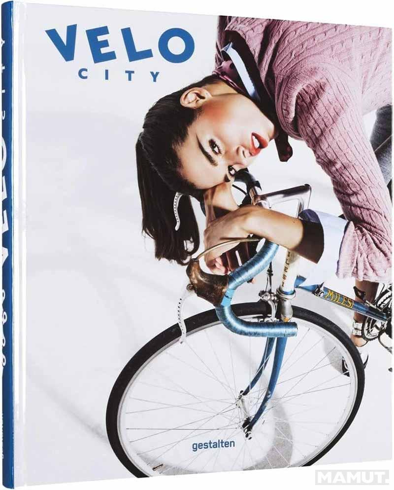 VELO CITY Bicycle Culture and Style 