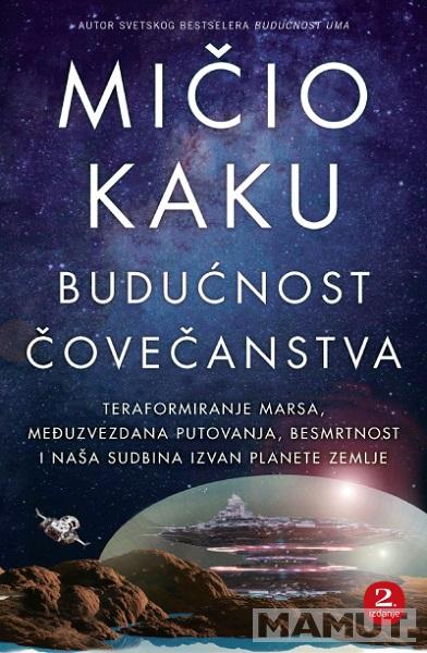 BUDUĆNOST ČOVEČANSTVA, 2. IZDANJE 