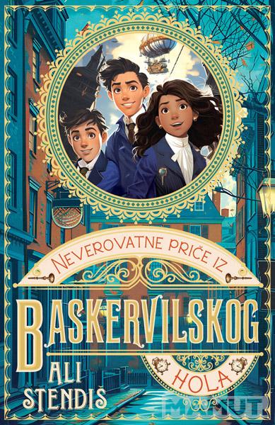 NEVEROVATNE PRIČE IZ BASKERVILSKOG HOLA 