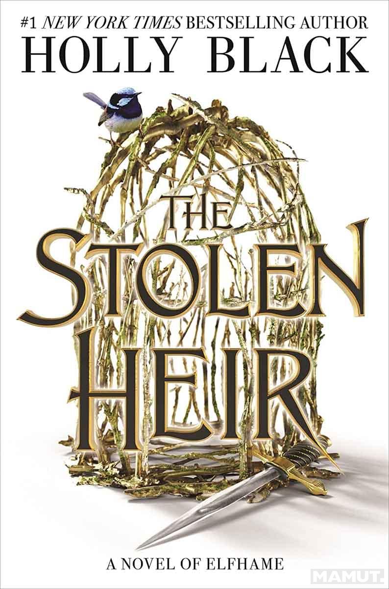 THE STOLEN HEIR (The Folk of the Air ) 