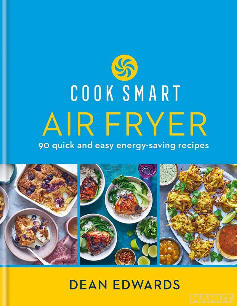 COOK SMART AIR FRYER COOKBOOK 