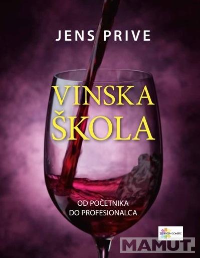 VINSKA ŠKOLA - OD POČETNIKA DO PROFESIONALCA 