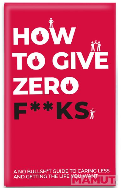 Kartice HOW TO GIVE ZERO F**KS 