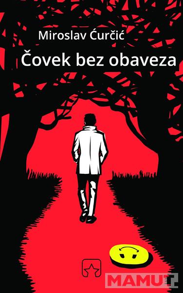 ČOVEK BEZ OBAVEZA 