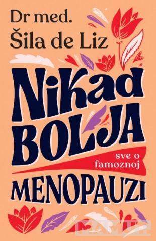 NIKAD BOLJA: sve o famoznoj menopauzi 