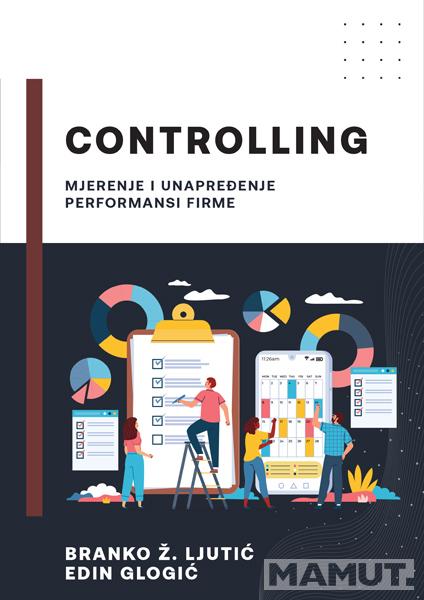 CONTROLLING: MJERENJE I UNAPREĐENJE PERFORMANSI FIRME 