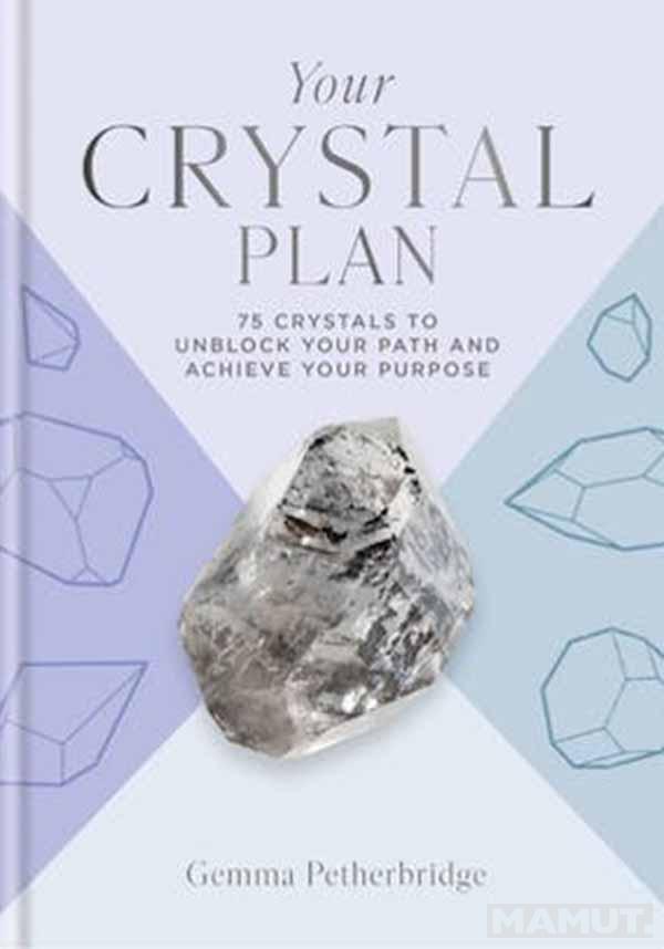 YOUR CRYSTAL PLAN 