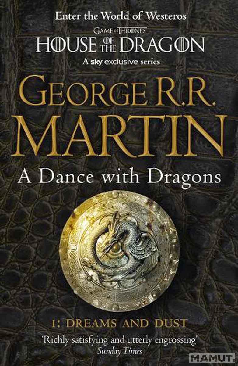 A DANCE WITH DRAGONS Part 1 Dreams and Dust, book 5 