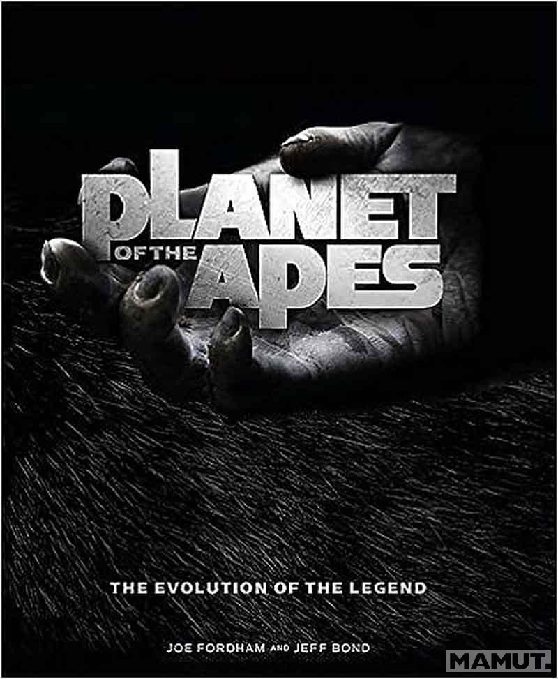 PLANET OF THE APES The Evolution of the Legend 