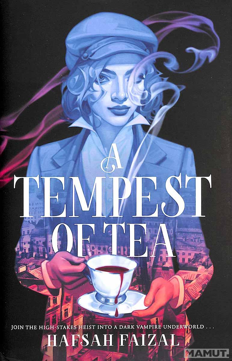 A TEMPEST OF TEA 