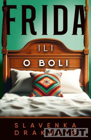 FRIDA ILI O BOLI 