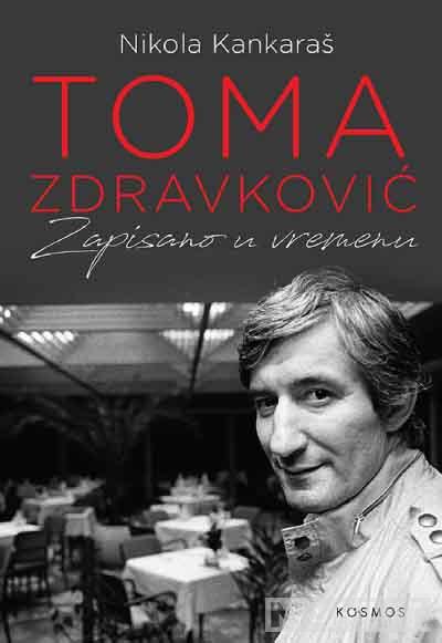 TOMA ZDRAVKOVIĆ 