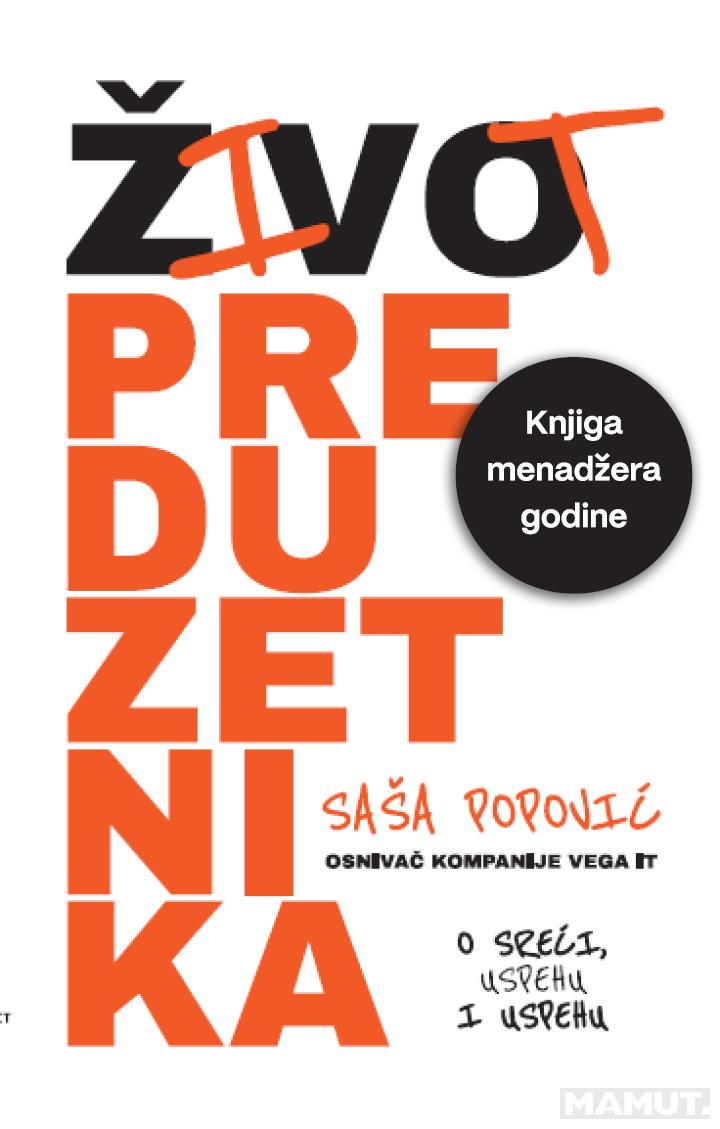 ŽIVOT PREDUZETNIKA 