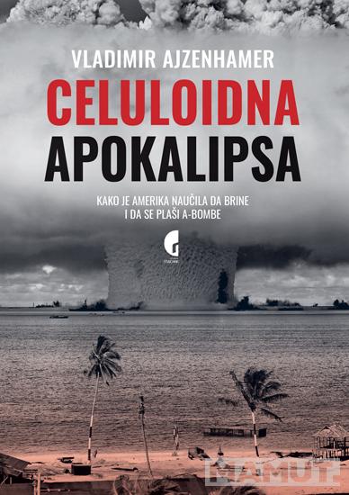 CELULOIDNA APOKALIPSA - KAKO JE AMERIKA... 