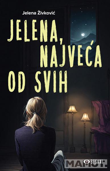 JELENA, NAJVEĆA OD SVIH 