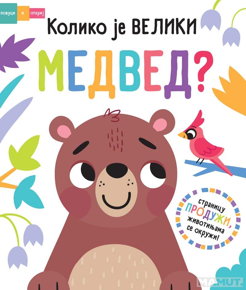 POVUCI I OTKRIJ Koliko je veliki medved 