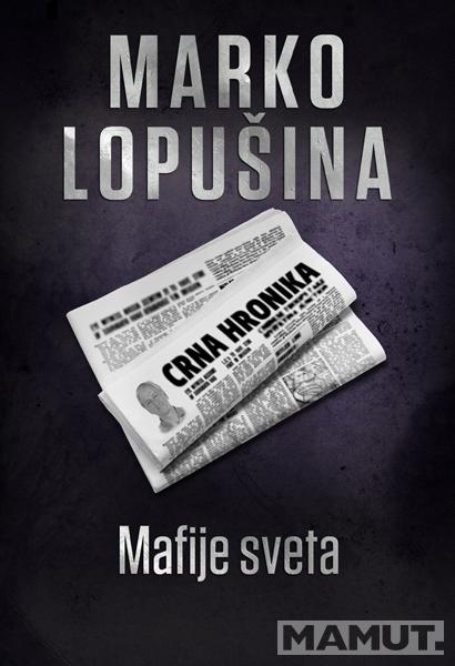 MAFIJE SVETA - drugo dopunjeno izdanje 