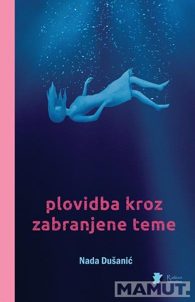 PLOVIDBA KROZ ZABRANJENE TEME 