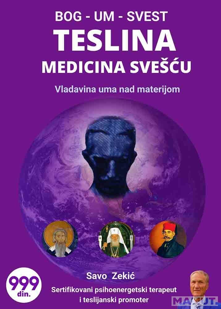 KOMPLET TESLINA MEDICINA SVEŠĆU I KVANTNO ISCELJIVANJE IMUNITETA DUŠE I TELA 