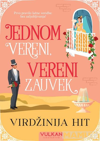 JEDNOM VERENI, VERENI ZAUVEK 