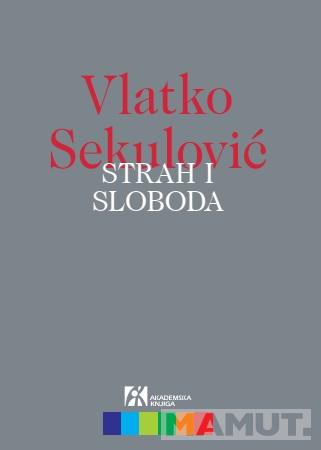 STRAH I SLOBODA 