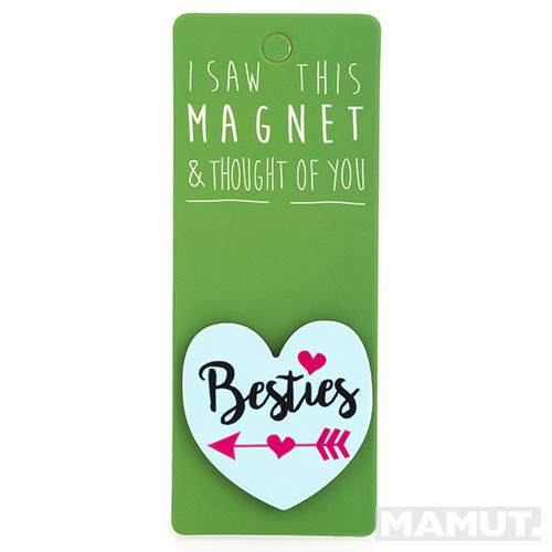 Magnet za frižider I SAW THIS MAGNET Besties 