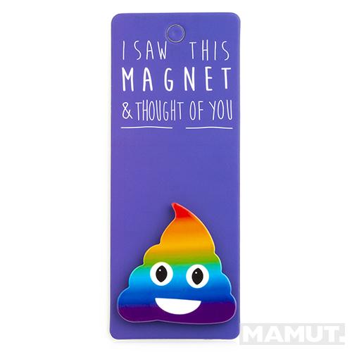 Magnet za frižider I SAW THIS MAGNET Rainbow Poo 