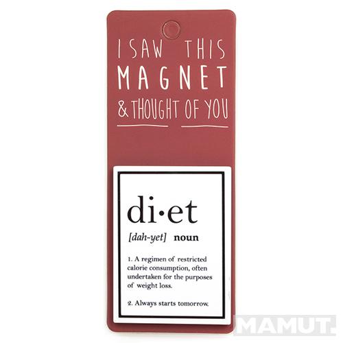 Magnet za frižider I SAW THIS MAGNET Diet 