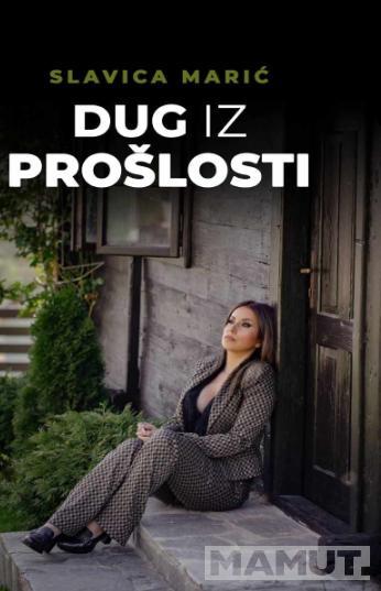 DUG IZ PROŠLOSTI 