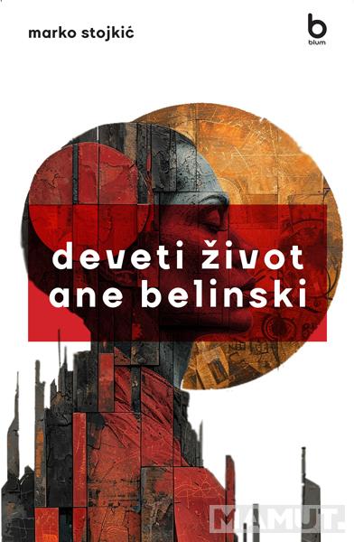 DEVETI ŽIVOT ANE BELINSKI 