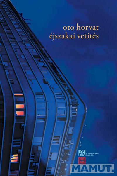 ÉJSZAKAI VETÍTÉS (Noćna projekcija) 