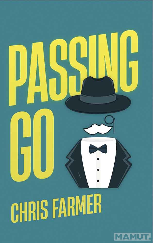 PASSING GO 
