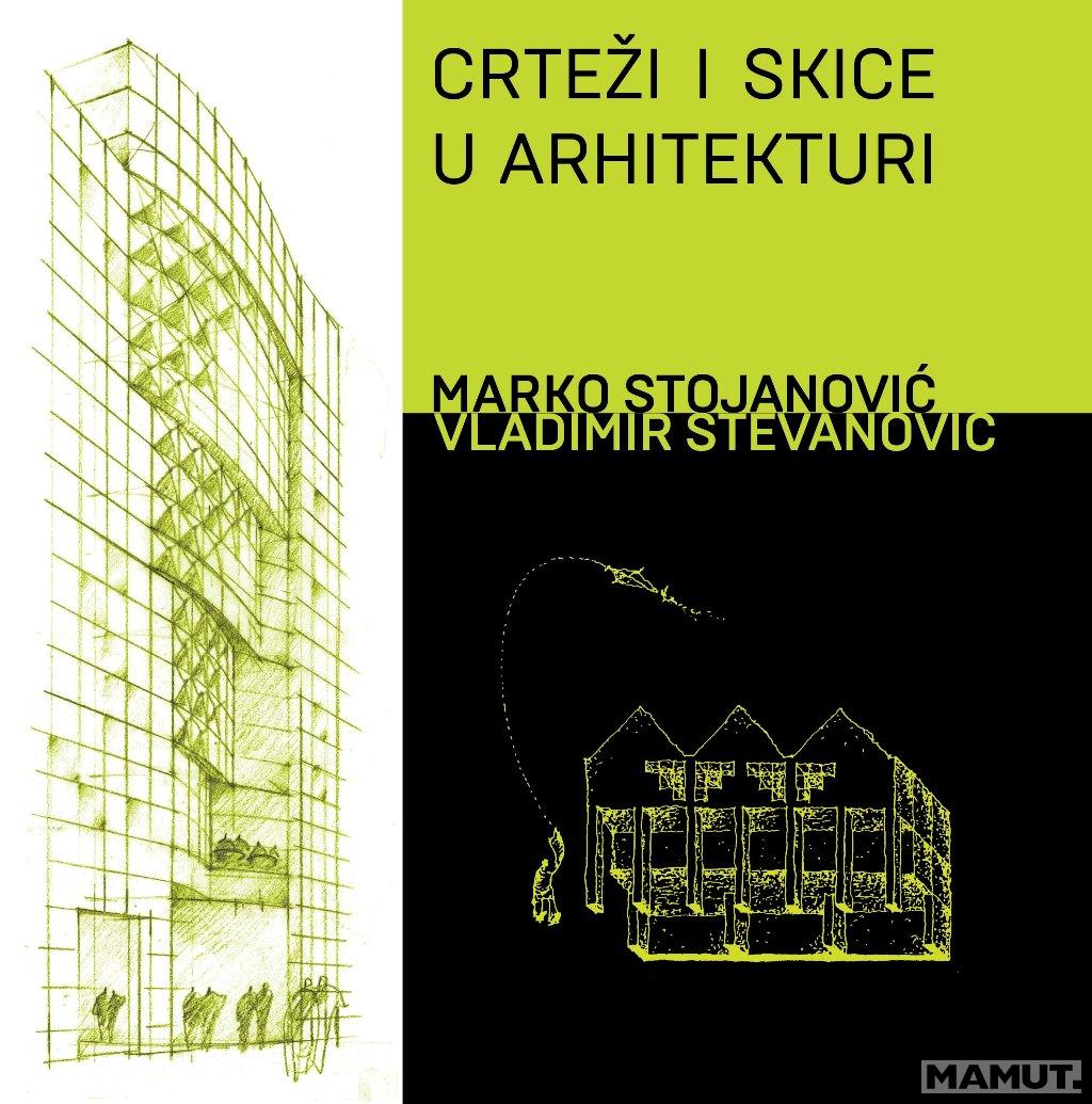 CRTEŽI I SKICE U ARHITEKTURI 