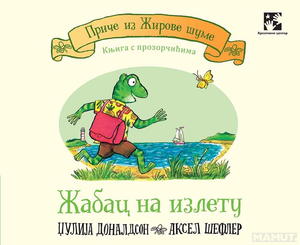ŽABAC NA IZLETU: KNJIGA SA PROZORČIĆIMA 