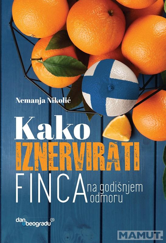 KAKO IZNERVIRATI FINCA NA GODIŠNJEM ODMORU 