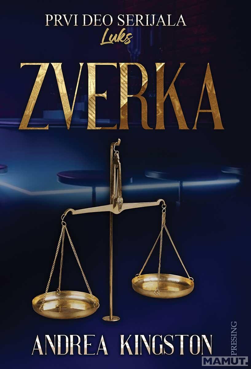 ZVERKA 1. deo serijala Luks 