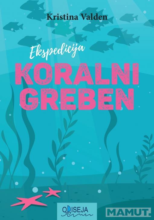 EKSPEDICIJA KORALNI GREBEN 