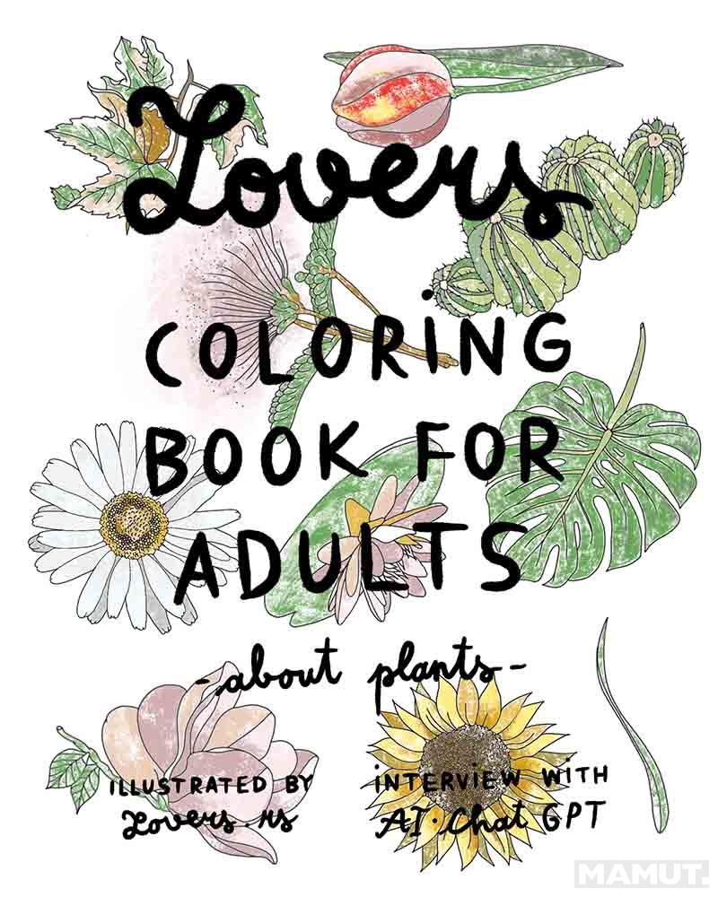 LOVERS : COLORING BOOK FOR ADULTS - ABOUT PLANTS 